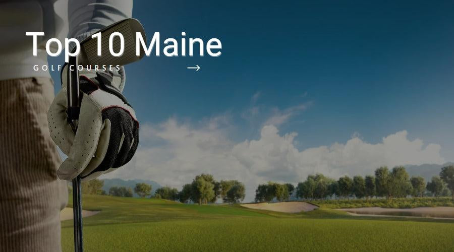 Top 10 Golf Courses in Maine - Golf Course Prints