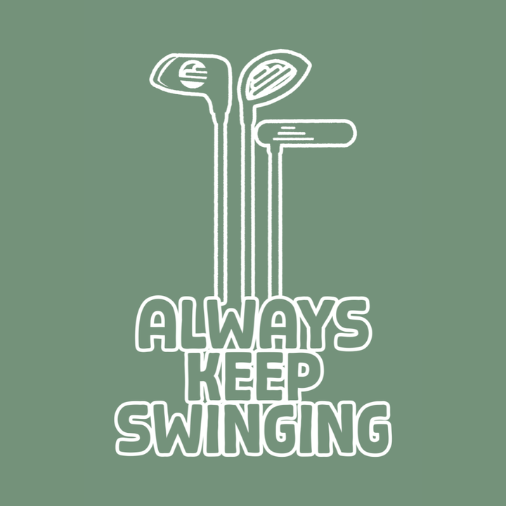 Always Keep Swinging