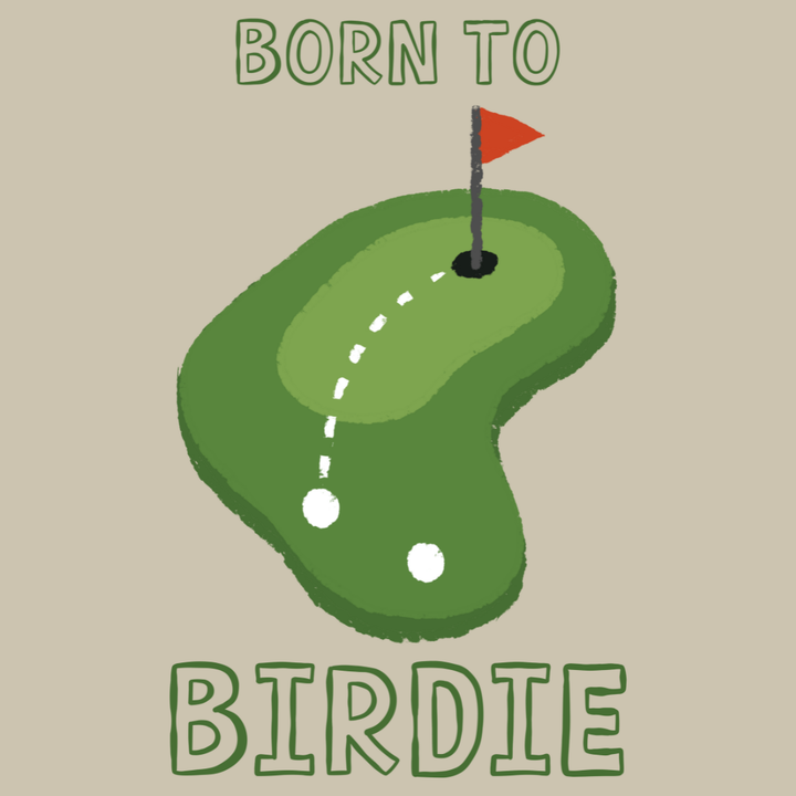 Born to Birdie