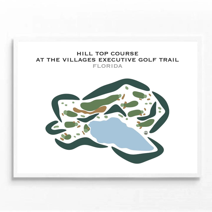 Hill Top Course at The Villages Executive Golf Trail, Florida - Printed Golf Courses