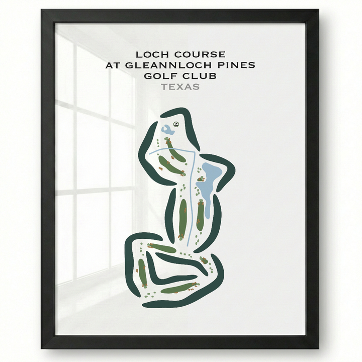 Loch Course at Gleannloch Pines Golf Club, Texas - Printed Golf Courses