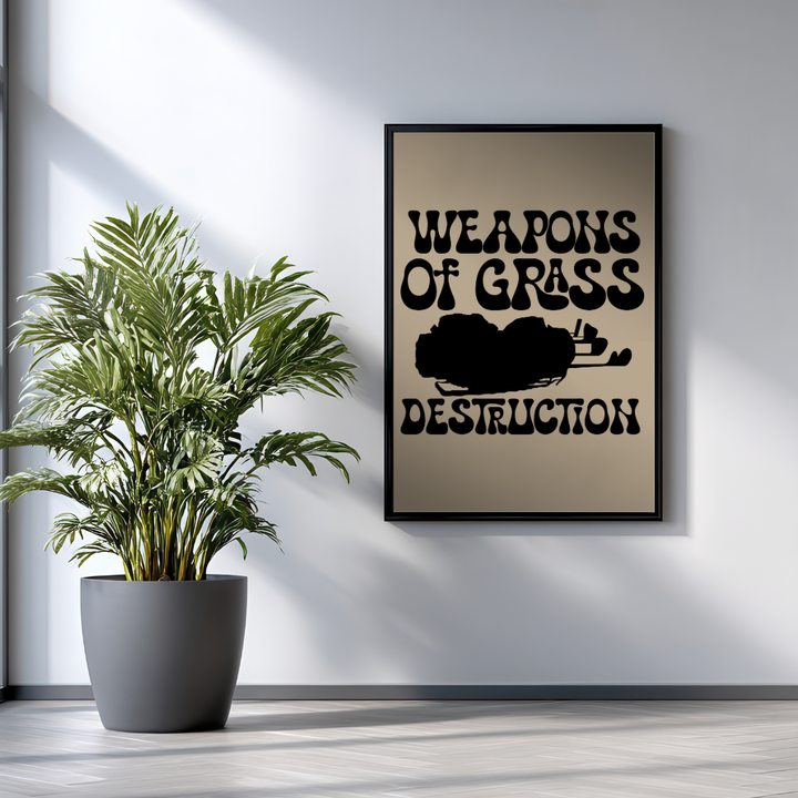 Weapons of Grass